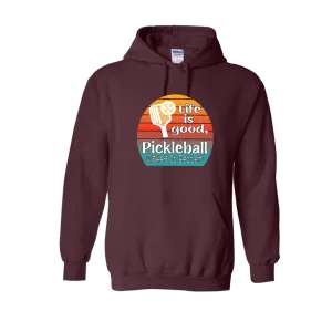 Life is Good Pickleball Makes it Better | Unisex Hoodie Athletic Sweatshirt | 50% Cotton/50% Polyester